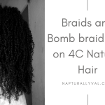 Braid out Tips for 4C Natural Hair