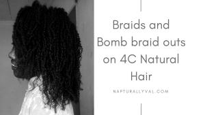 Nailing bomb braid outs