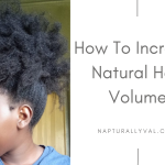 5 Ways to Add 4C Hair Volume Naturally at Home .