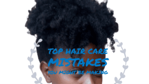 Read more about the article 15 Natural Hair Care Mistakes To Avoid