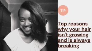 Read more about the article 9 reasons your 4C Natural Hair isn’t growing.