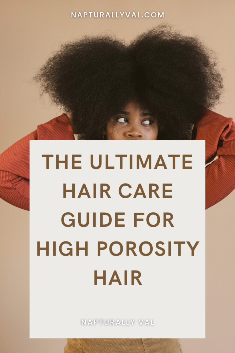 The Secret For Healthy High Porosity 4C Hair - NapturallyVal