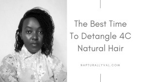 Best time to detangle and detanglers to use