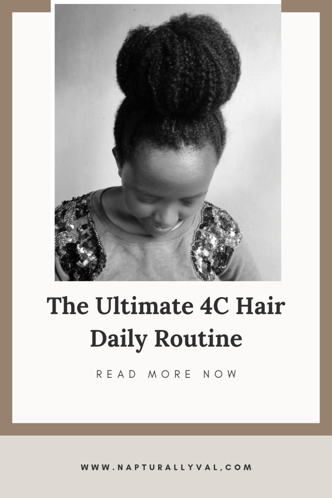 4c hair daily routine, morning and evening routine