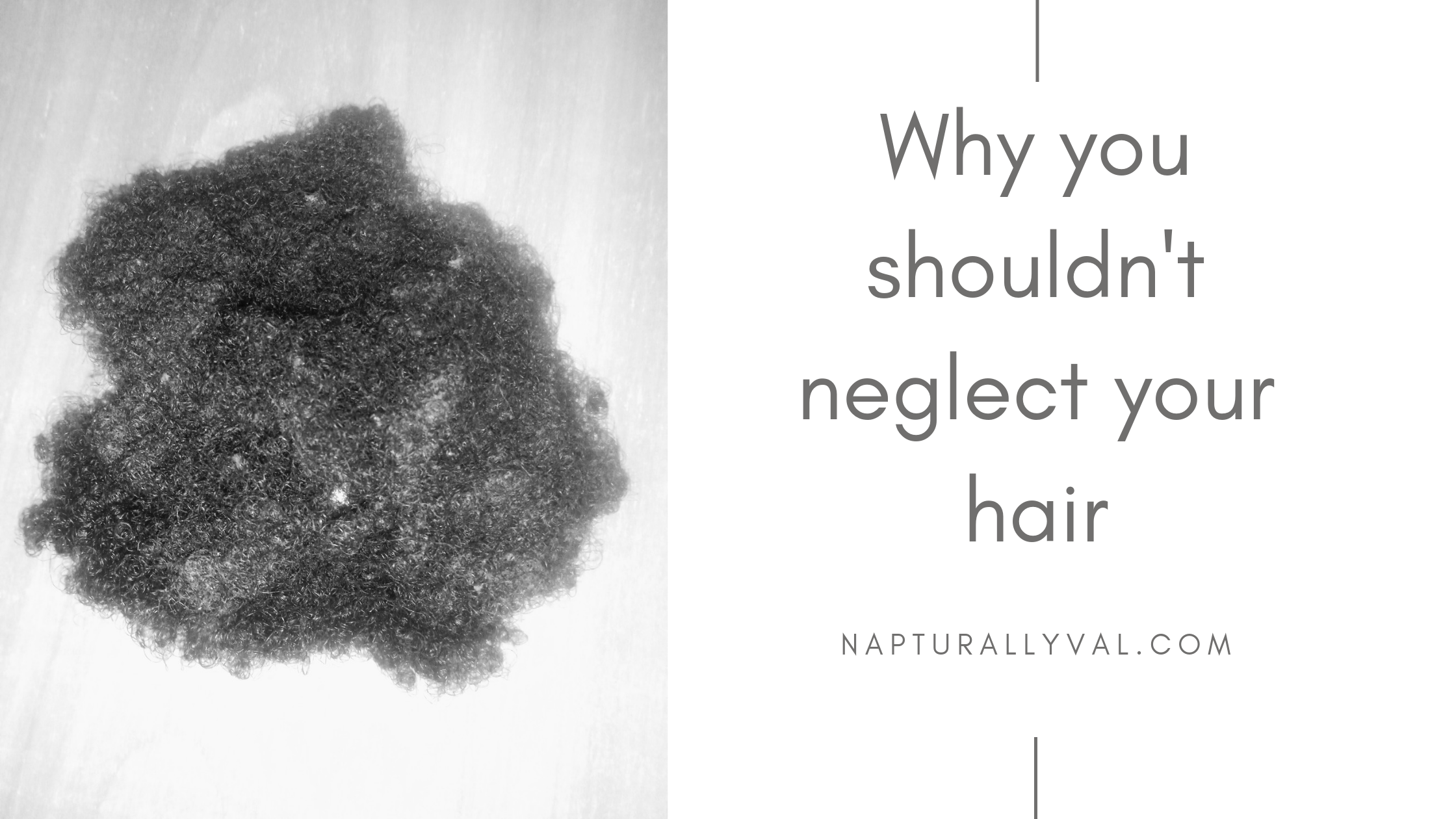 Why you shouldn't neglect your hair