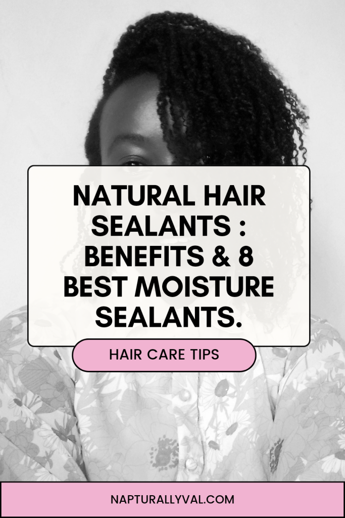 Natural Hair sealants for sealing in moisture 
Butter and oil sealants for hair