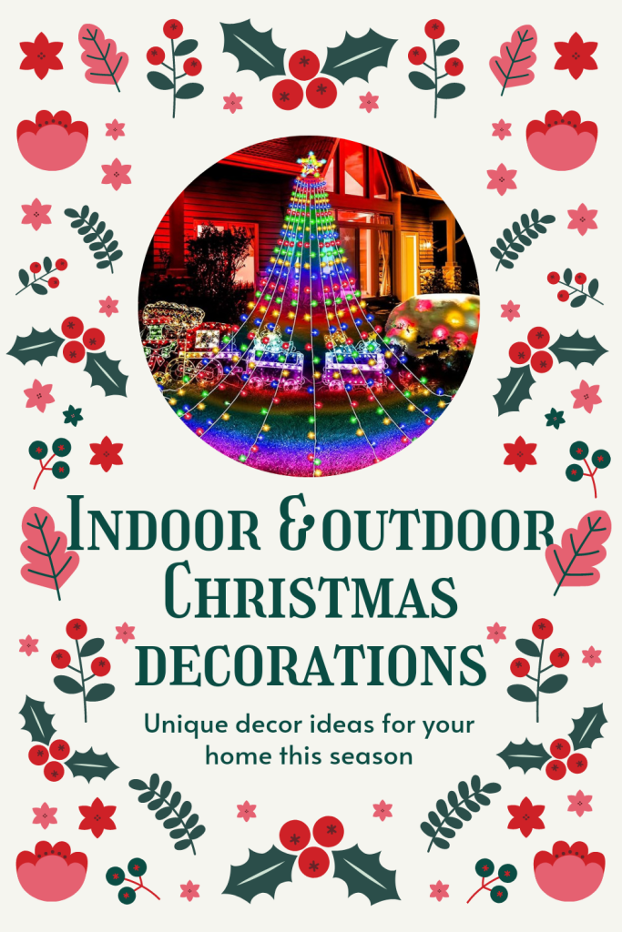 Indoor and Outdoor Christmas decorations