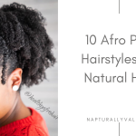 10 Afro Puff Hairstyles for Natural Hair