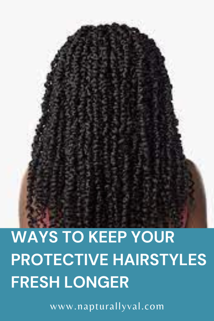 How to keep Protective Hairstyles longer