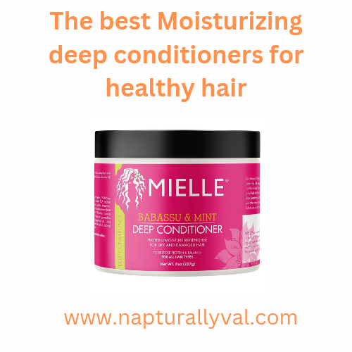 Moisturizing deep conditioners for 4C natural hair