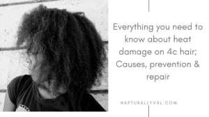 How to prevent heat damage on 4C natural hair