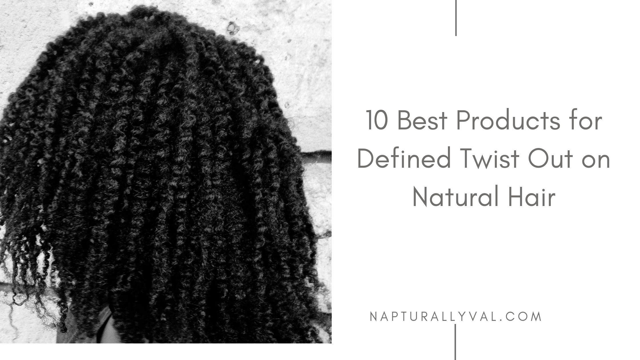 You are currently viewing 10 Best Products to Use for Defined Twist Out.