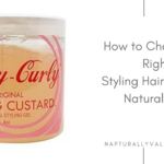 Choosing Best Hair Gels for Styling 4C Natural Hair.