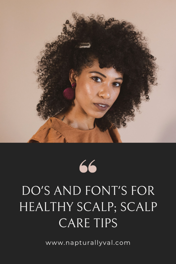 Do's and Don't's for Healthy scalp