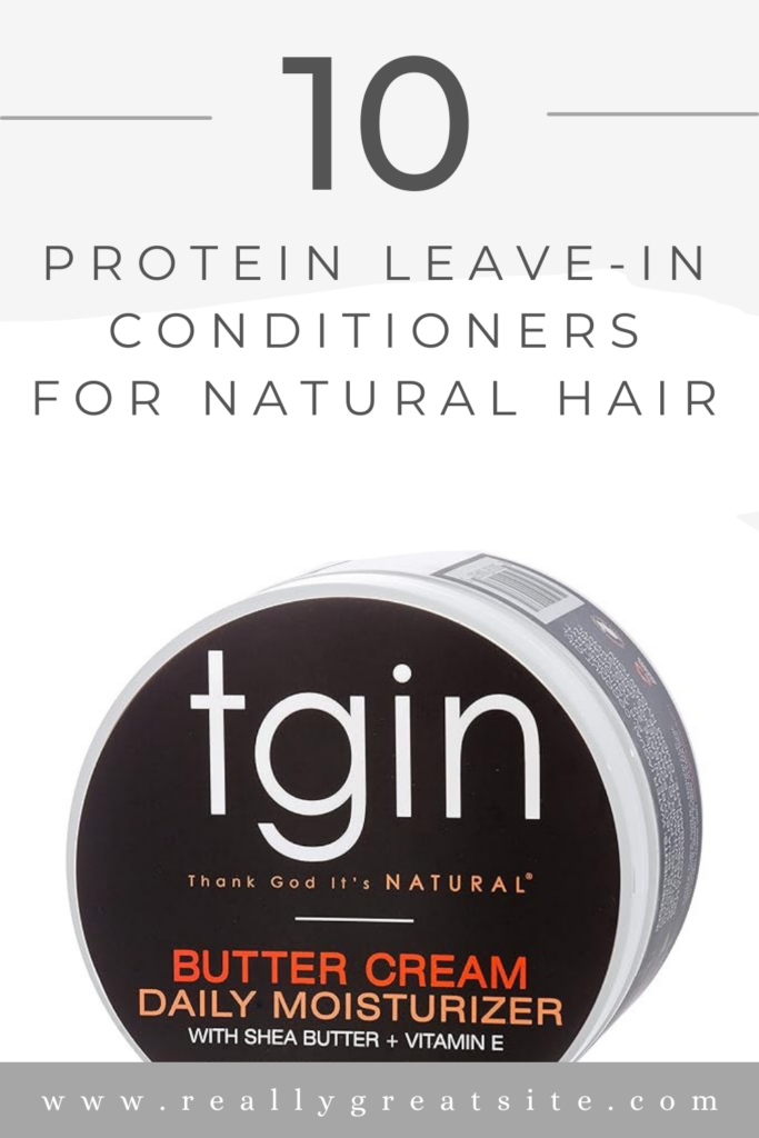 Protein Leave-in Conditioners for 4c natural hair