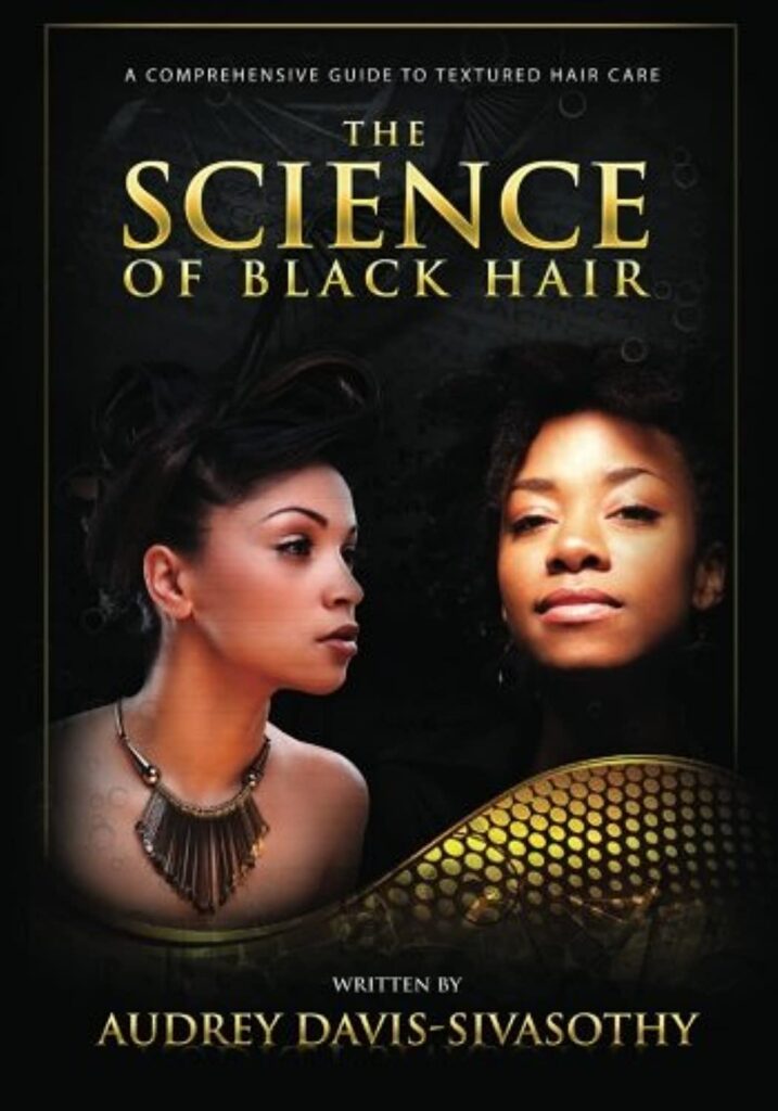 The Science of Black Hair: A Comprehensive Guide to Textured Hair Care 