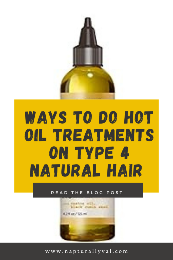 Hot oil treatments on natural hair 