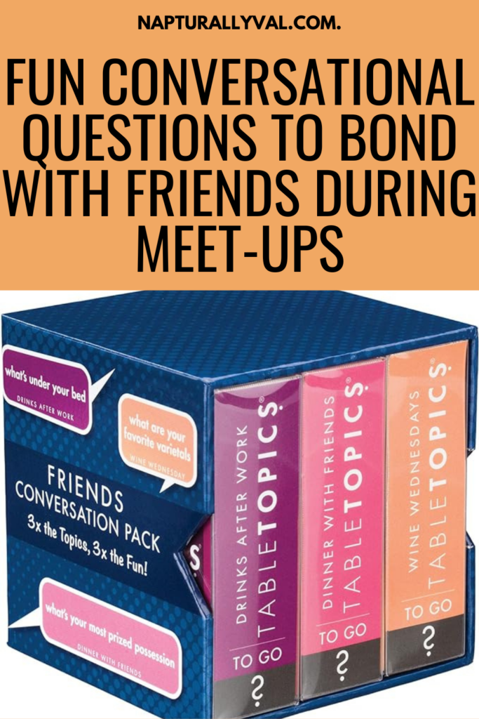 Fun Conversational Questions to Bond with Friends During Meet-Ups