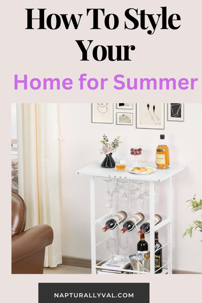 How to Style Your Home for Summer: Decor Tips and Ideas.