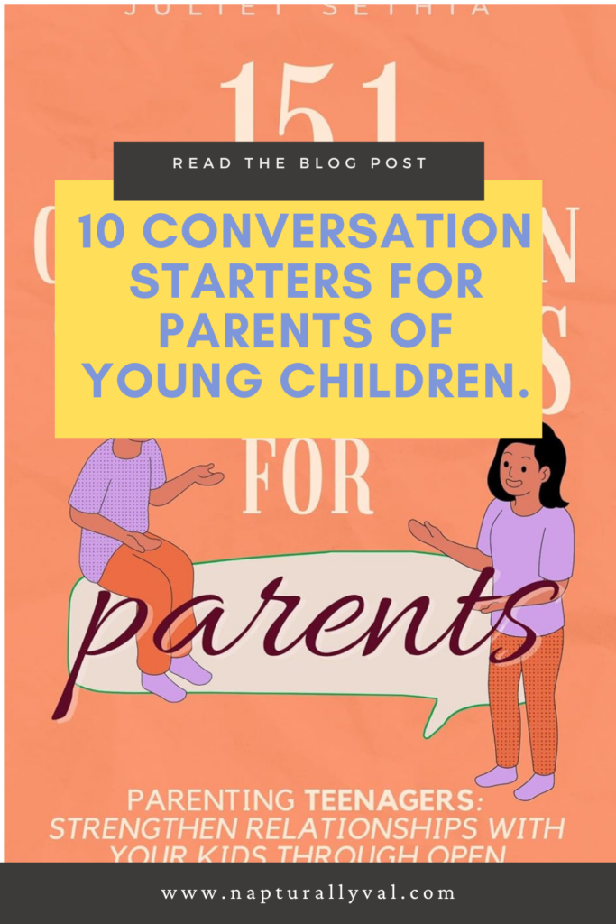 10 Conversation Starters for Parents of Young Children.