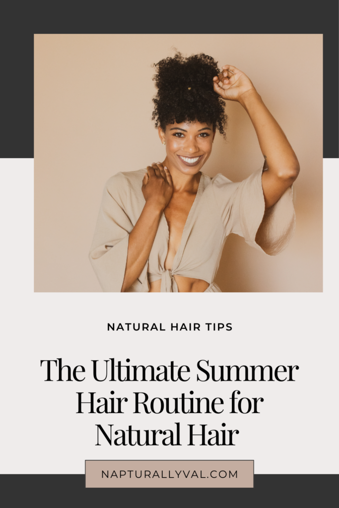 Natural Hair Tips for Summer