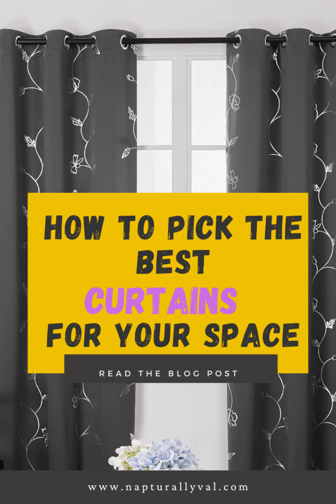 How to Pick Best Curtains for Your Space.