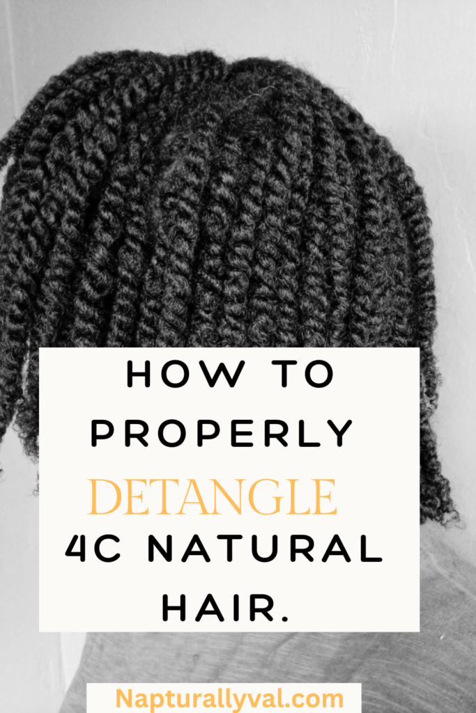 How to properly detangle 4C natural hair 