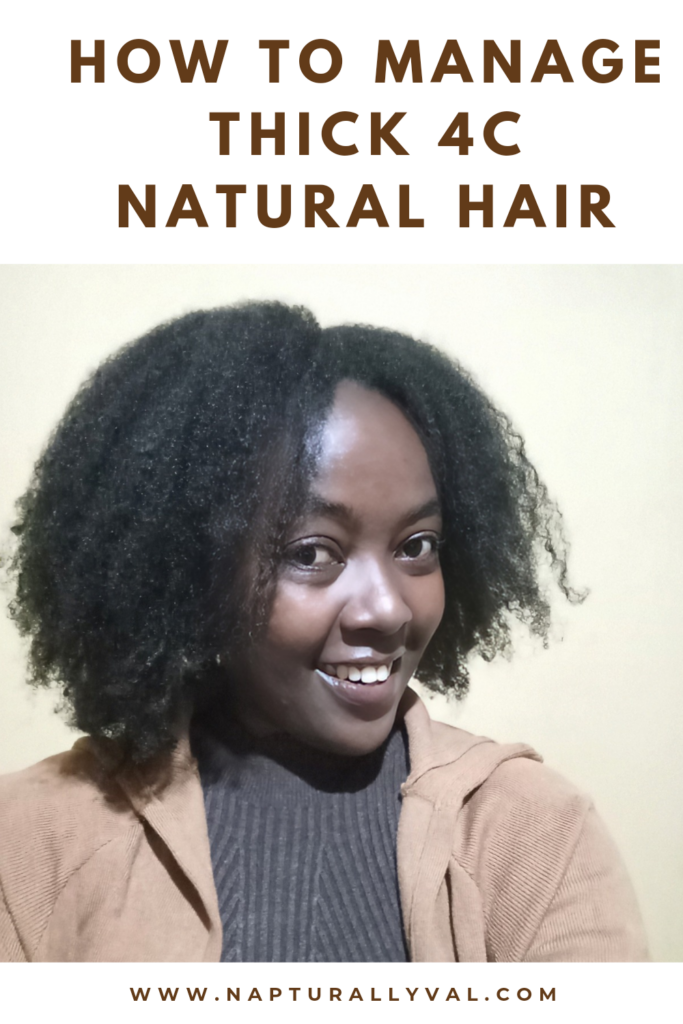 How to Manage Thick 4C Natural Hair