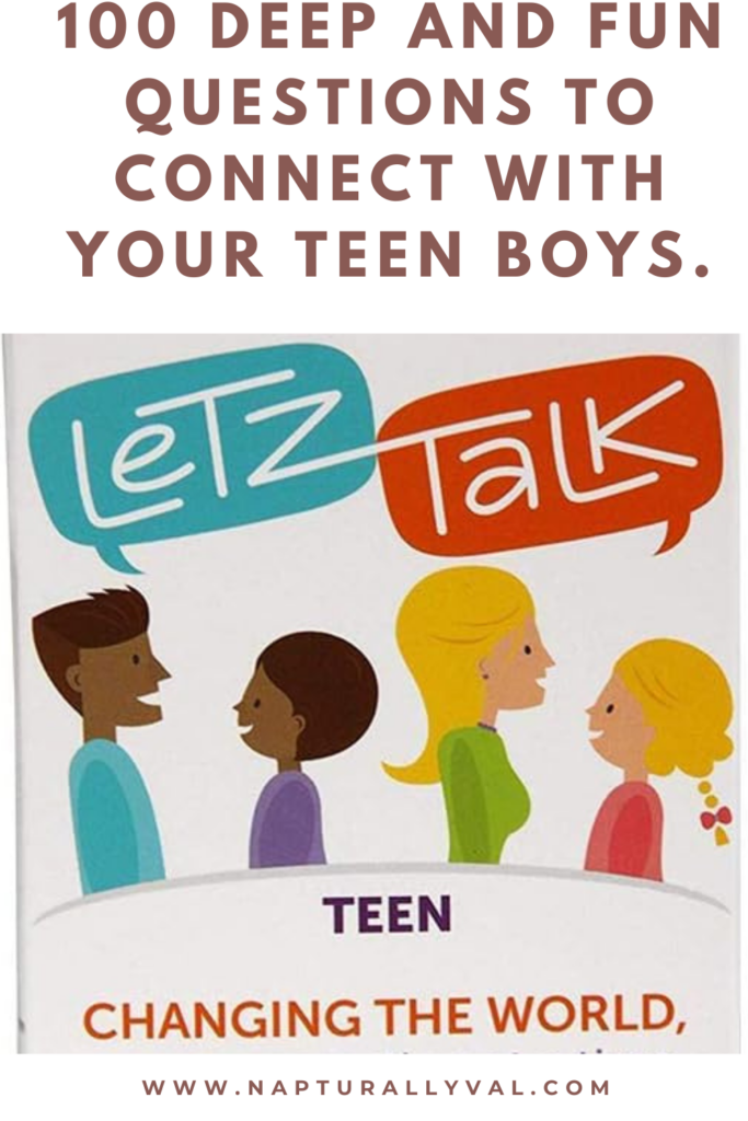 100 Deep and Fun Questions to Connect with Your Teen Boys.