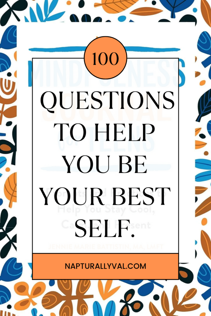 100 Questions to Help You Be Your Best Self.