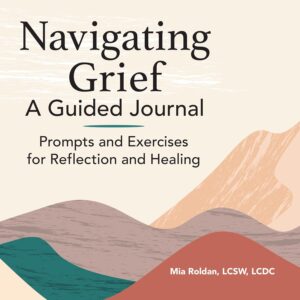 Read more about the article 100 Journal Prompts for Navigating Grief After Losing a Parent.