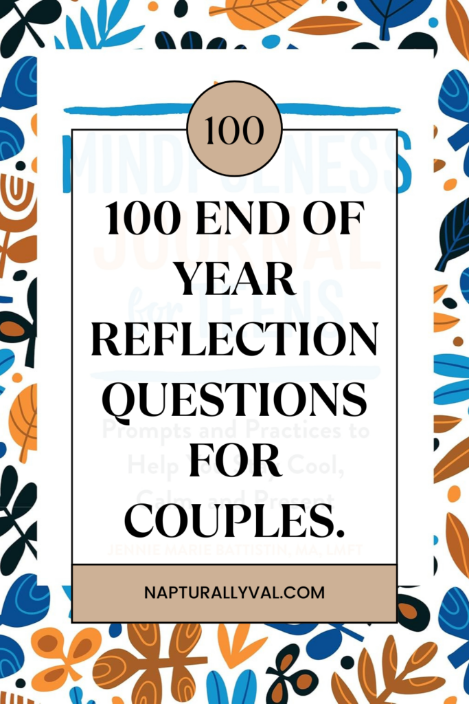 100 End of Year Reflection Questions for Couples.