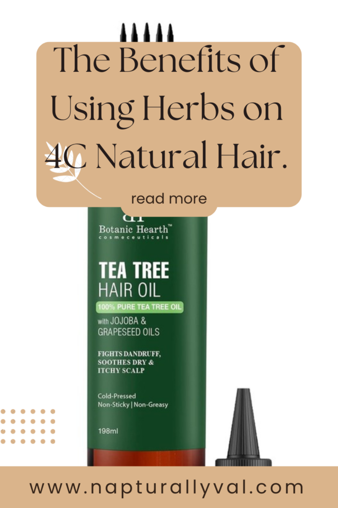 The Benefits of Using Herbs on 4C Natural Hair.