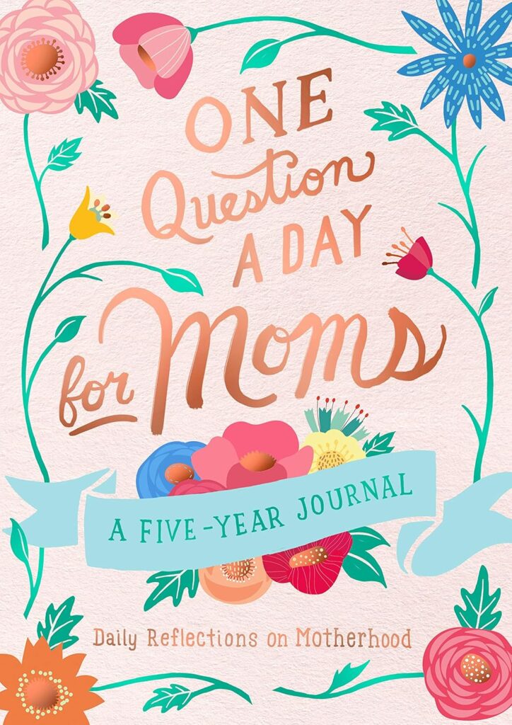 100 Journal Prompts for New Moms: Embrace Postpartum Journaling.