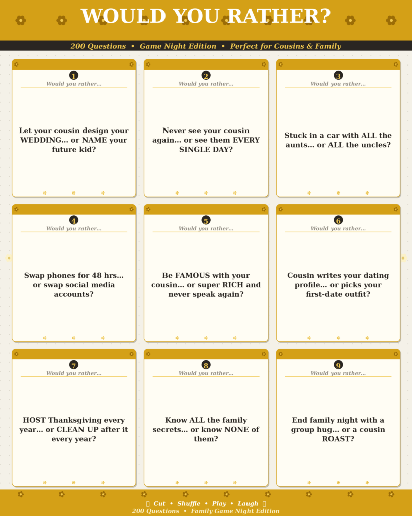 100 Would You Rather Questions That’ll Make Your Cousins Cry Laughing.