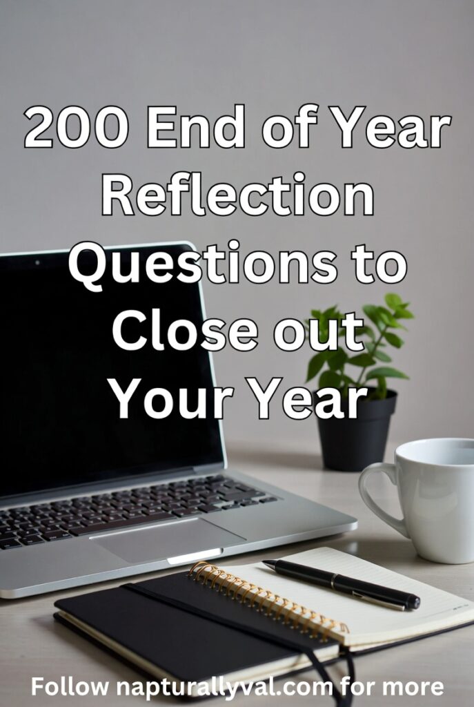 200 unique end-of-year reflection questions to help you close out your year on a high note