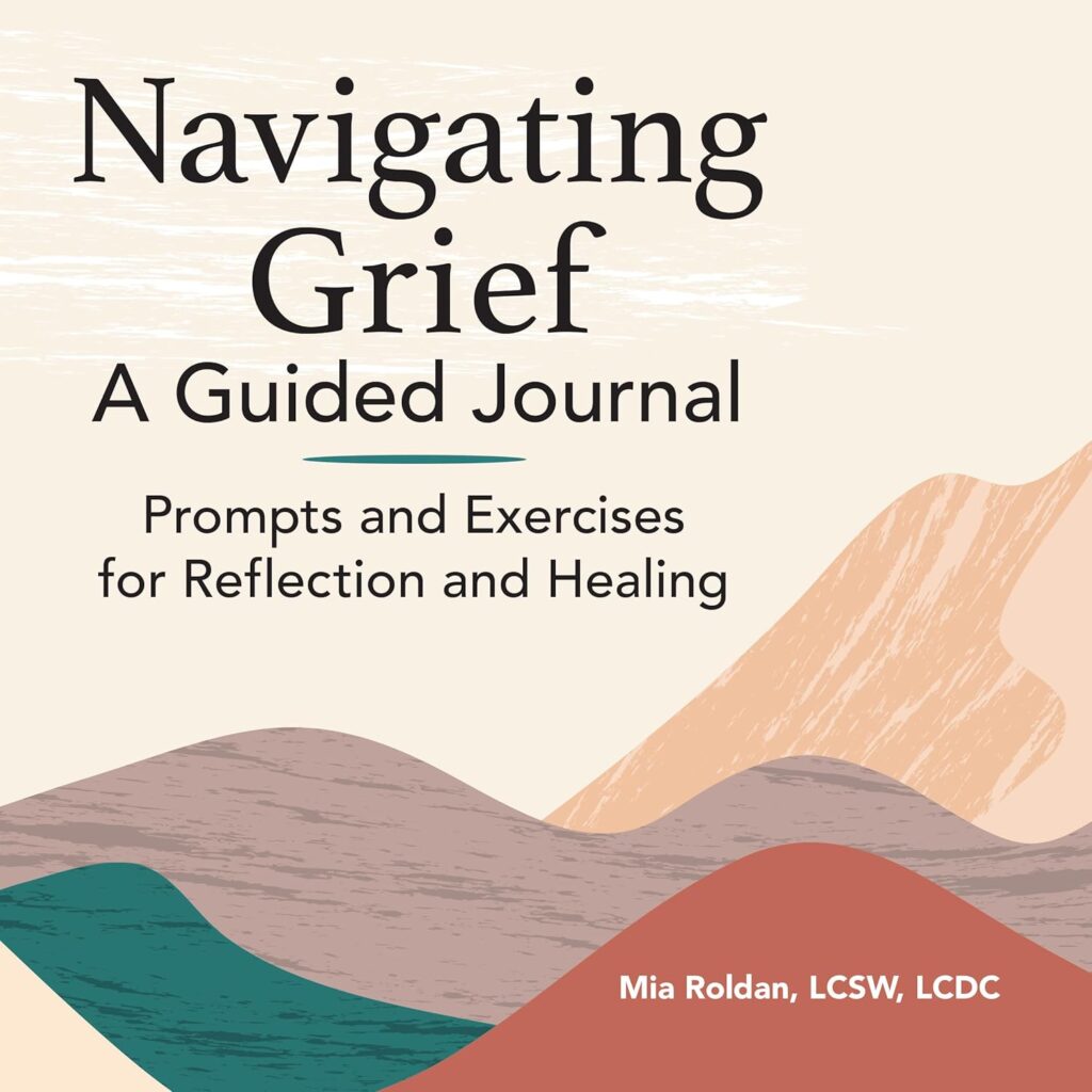 100 Journal Prompts to Help Navigate Life's Losses and Find Hope Again.