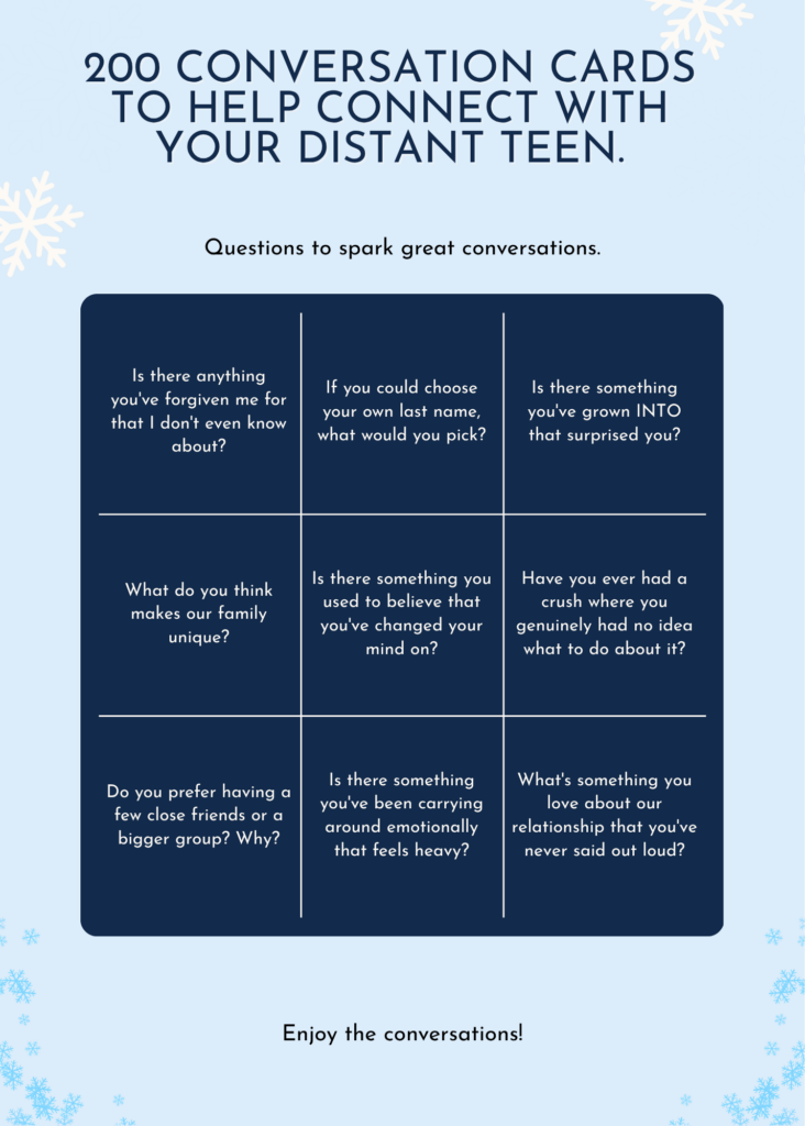 200 Conversation Starter Cards to Help Connect With Your Distant Teen.