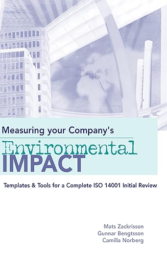 Ultimate Beginner's Guide on How Companies Measure Environmental Impact. 2 Ultimate Beginner's Guide on How Companies Measure Environmental Impact.