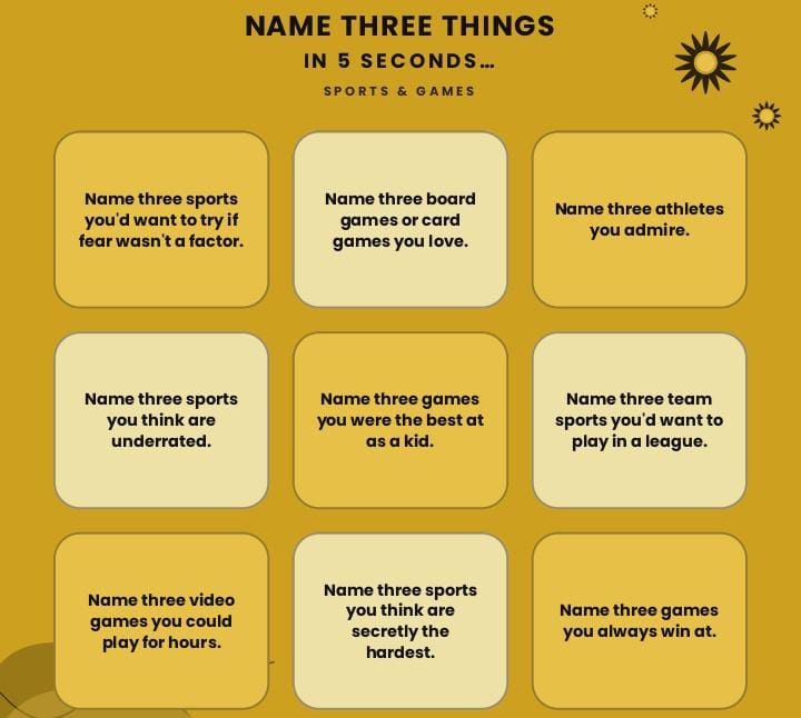 216 Fun Name Three Things In 5 Seconds Game Night Questions. 2 216 Fun Name Three Things In 5 Seconds Game Night Questions.