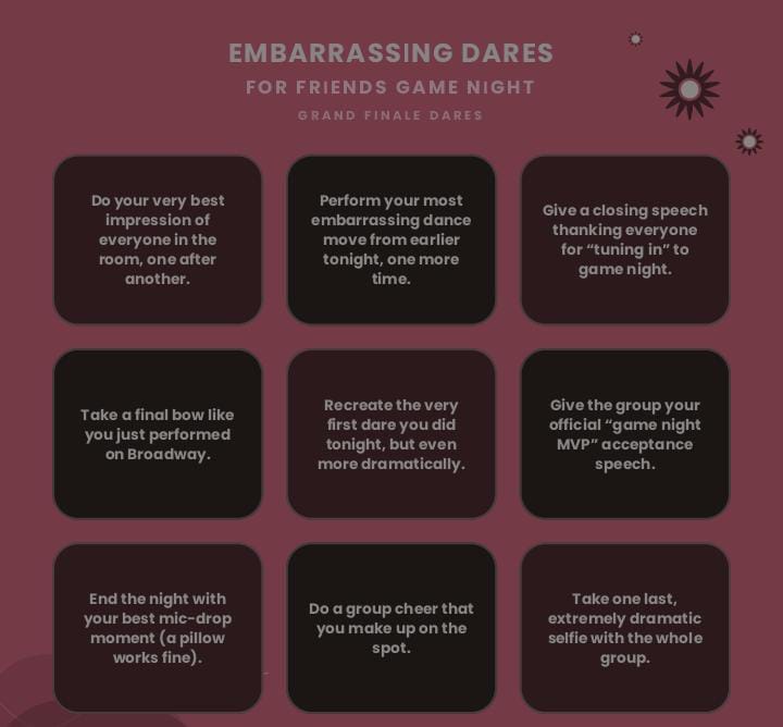 207 Embarrassing Dares For Fun Friends Game Night. 3 207 Embarrassing Dares For Fun Friends Game Night.