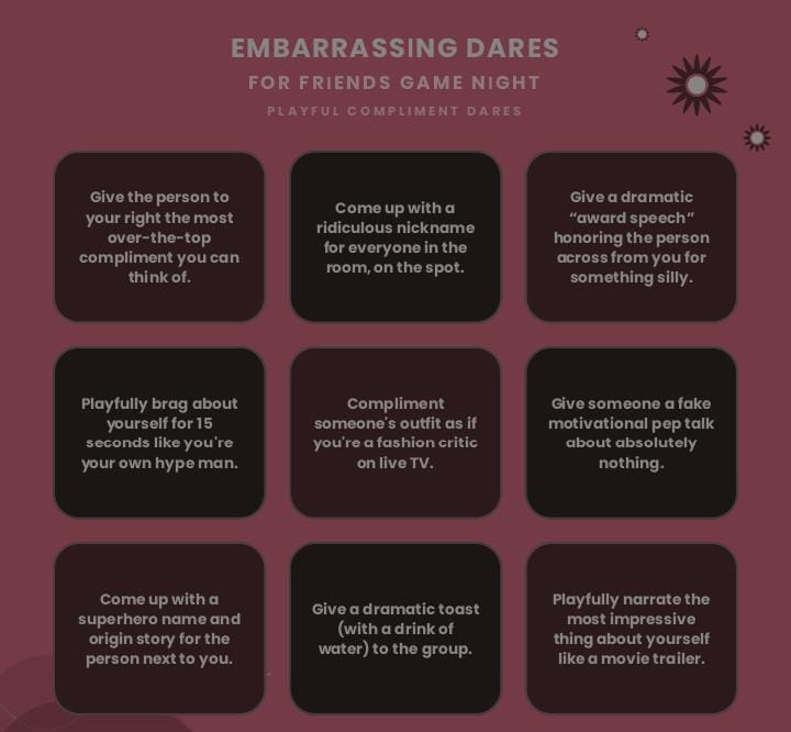 207 Embarrassing Dares For Fun Friends Game Night. 1 207 Embarrassing Dares For Fun Friends Game Night.