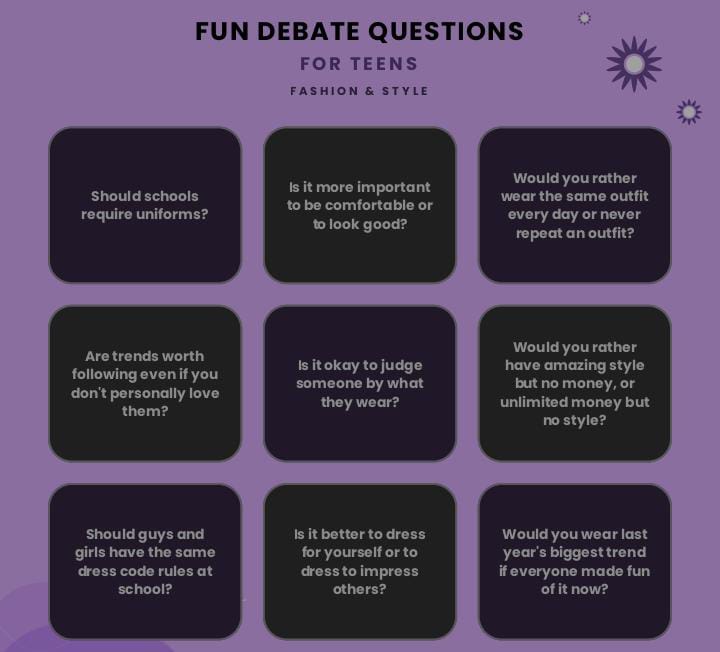 216 Fun Debate Questions For Teens That'll Get Everyone Talking. 2 216 Fun Debate Questions For Teens That'll Get Everyone Talking.